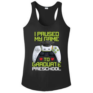 I Paused My Game To Graduate Preschool Graduation Gamer Ladies PosiCharge Competitor Racerback Tank