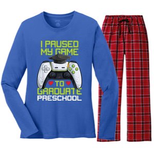 I Paused My Game To Graduate Preschool Graduation Gamer Women's Long Sleeve Flannel Pajama Set 