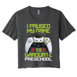 I Paused My Game To Graduate Preschool Graduation Gamer Women's Crop Top Tee