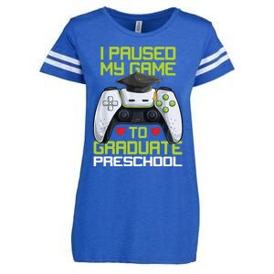 I Paused My Game To Graduate Preschool Graduation Gamer Enza Ladies Jersey Football T-Shirt