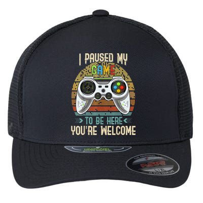I Paused My Game To Be Here You're Welcome Retro Gamer Flexfit Unipanel Trucker Cap