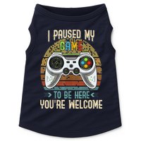 I Paused My Game To Be Here You're Welcome Retro Gamer Doggie Tank
