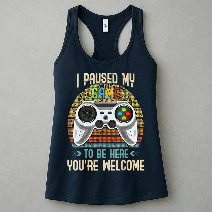 I Paused My Game To Be Here You're Welcome Retro Gamer Womens Tank Top