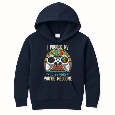 I Paused My Game To Be Here You're Welcome Retro Gamer Kids Hoodie