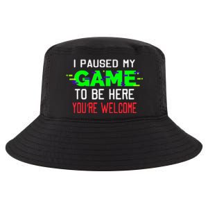 I Paused My Game To Be Here Cool Comfort Performance Bucket Hat