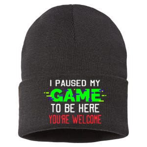 I Paused My Game To Be Here Sustainable Knit Beanie