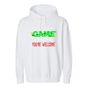 I Paused My Game To Be Here Garment-Dyed Fleece Hoodie