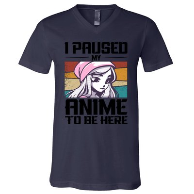 I Paused My Anime To Be Here Funny Anime Girl Retro Anime Aesthetic Anime V-Neck T-Shirt