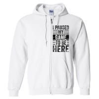 I Paused My Game To Be Here Funny Vintage Video Gamer Joke Full Zip Hoodie