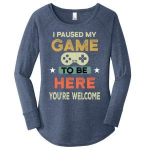 I Paused My Game To Be Here YouRe Welcome Retro Gamer Gift Women's Perfect Tri Tunic Long Sleeve Shirt