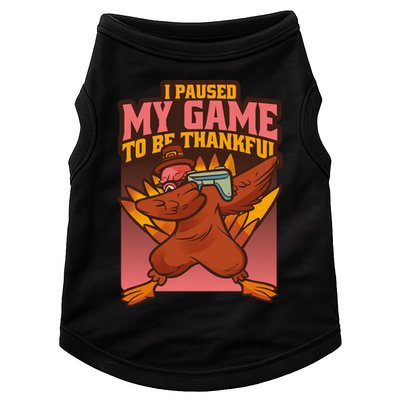 I Paused My Game To Be Thankful Funny Thanksgiving Gamer Doggie Tank