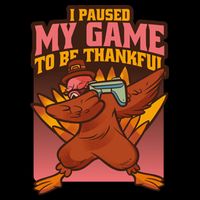 I Paused My Game To Be Thankful Funny Thanksgiving Gamer Sustainable Bucket Hat
