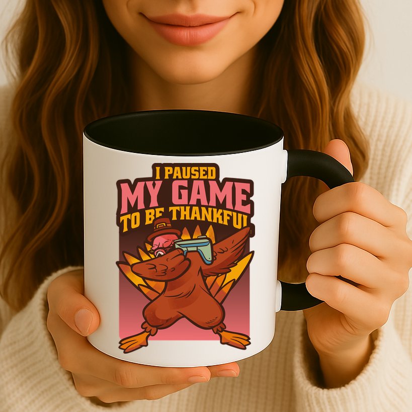 I Paused My Game To Be Thankful Funny Thanksgiving Gamer Mug
