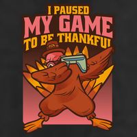 I Paused My Game To Be Thankful Funny Thanksgiving Gamer Golf Towel