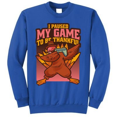 I Paused My Game To Be Thankful Funny Thanksgiving Gamer Sweatshirt