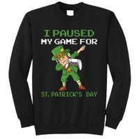 I Paused My Game For St Patricks Day Dabbing Leprechaun Sweatshirt