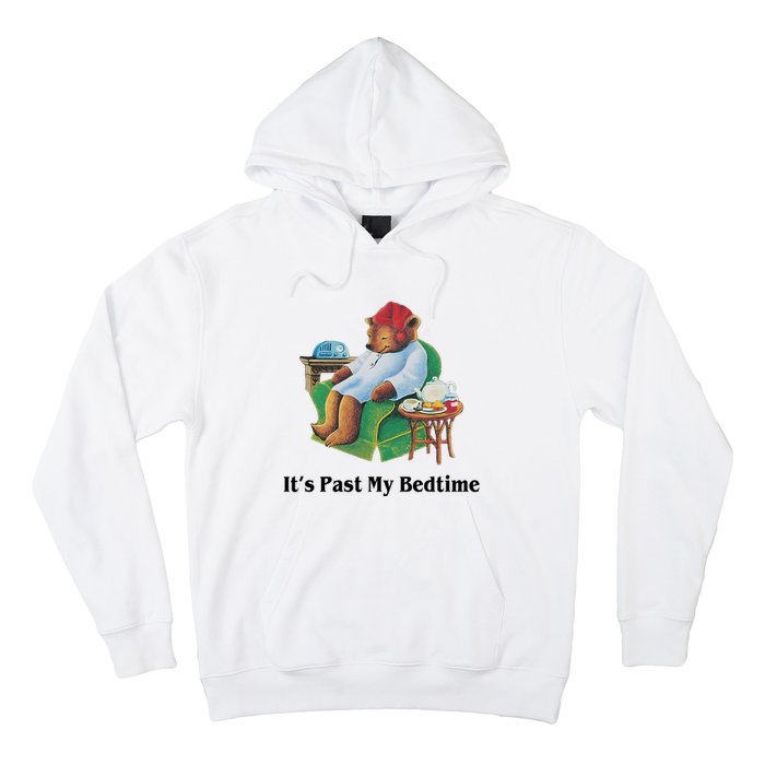 ItS Past My Bedtime Funny Bear Lover Gifts Hoodie