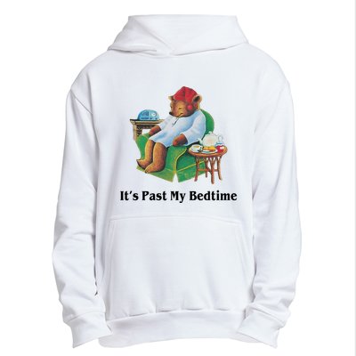 ItS Past My Bedtime Funny Bear Lover Gifts Urban Pullover Hoodie