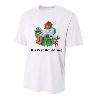 ItS Past My Bedtime Funny Bear Lover Gifts Performance Sprint T-Shirt