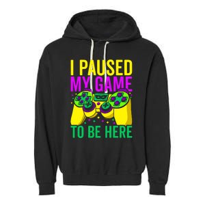 I Paused My Game To Be Here Video Game Beads Mardi Gras Garment-Dyed Fleece Hoodie