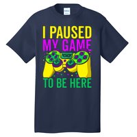 I Paused My Game To Be Here Video Game Beads Mardi Gras Tall T-Shirt