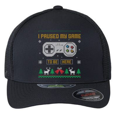 I Paused My Game To Be Here Gaming Ugly Christmas Sweater Gift Flexfit Unipanel Trucker Cap