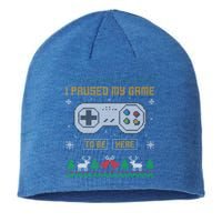 I Paused My Game To Be Here Gaming Ugly Christmas Sweater Gift Sustainable Beanie