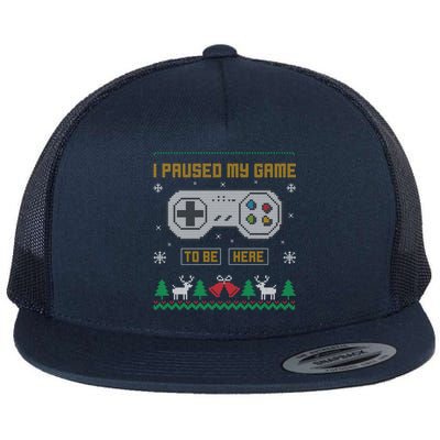 I Paused My Game To Be Here Gaming Ugly Christmas Sweater Gift Flat Bill Trucker Hat