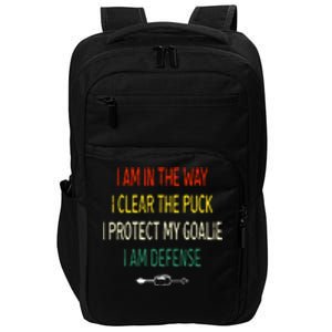 I Protect My Goalie I Am Defense Funny Ice Hockey Father's Day Gift Impact Tech Backpack