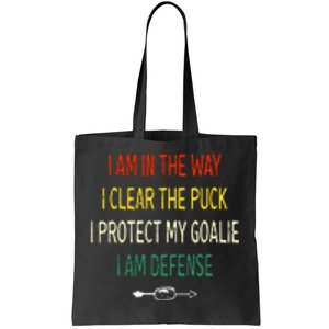 I Protect My Goalie I Am Defense Funny Ice Hockey Father's Day Gift Tote Bag