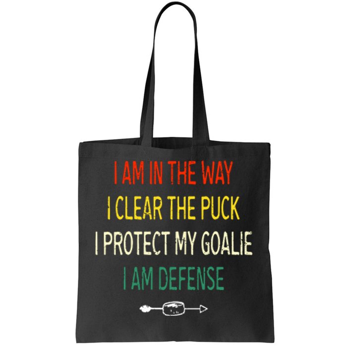 I Protect My Goalie I Am Defense Funny Ice Hockey Father's Day Gift Tote Bag