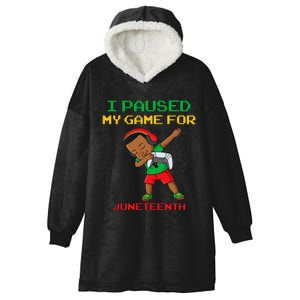 I Paused My Game For Juneteenth Dabbing Gamer Dab Hooded Wearable Blanket