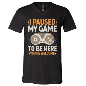 I Paused My Game To Be Here Retro Gaming Humor Funny Gamer V-Neck T-Shirt