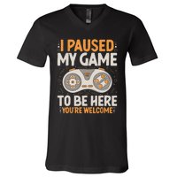 I Paused My Game To Be Here Retro Gaming Humor Funny Gamer V-Neck T-Shirt