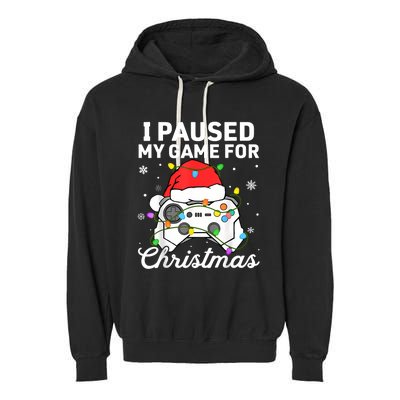 I Paused My Game For Christmas Boy Gamer Gaming Controller Garment-Dyed Fleece Hoodie