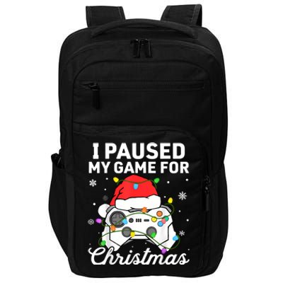 I Paused My Game For Christmas Boy Gamer Gaming Controller Impact Tech Backpack