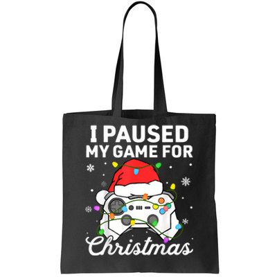 I Paused My Game For Christmas Boy Gamer Gaming Controller Tote Bag