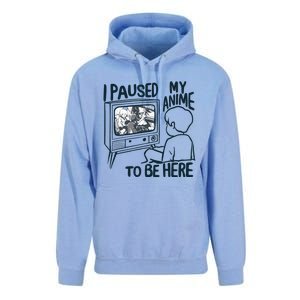 I Paused My Anime To Be Here Unisex Surf Hoodie