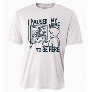 I Paused My Anime To Be Here Cooling Performance Crew T-Shirt