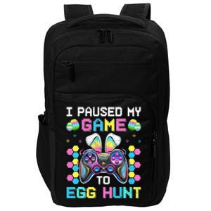 I Paused My Game To Egg Hunt Easter Funny Gamer Impact Tech Backpack