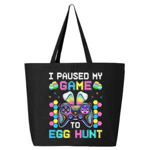 I Paused My Game To Egg Hunt Easter Funny Gamer 25L Jumbo Tote