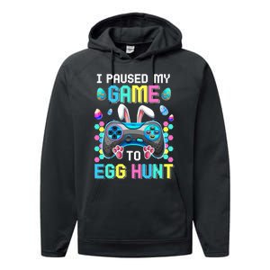 I Paused My Game To Egg Hunt Easter Funny Gamer Performance Fleece Hoodie