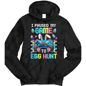 I Paused My Game To Egg Hunt Easter Funny Gamer Tie Dye Hoodie