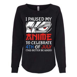 I Paused My Anime To Celebrate 4th Of July Funny 4th Of July Womens California Wash Sweatshirt