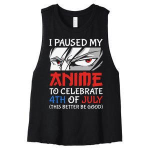 I Paused My Anime To Celebrate 4th Of July Funny 4th Of July Women's Racerback Cropped Tank