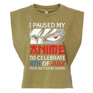 I Paused My Anime To Celebrate 4th Of July Funny 4th Of July Garment-Dyed Women's Muscle Tee