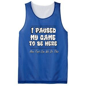 I Paused My Game To Be Here How Fast Can We Do This Gift Mesh Reversible Basketball Jersey Tank