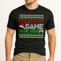 I Paused My Game To Be Here Christmas Gamer Ugly Gift Cooling Performance Crew T-Shirt