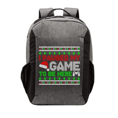 I Paused My Game To Be Here Christmas Gamer Ugly Gift Vector Backpack