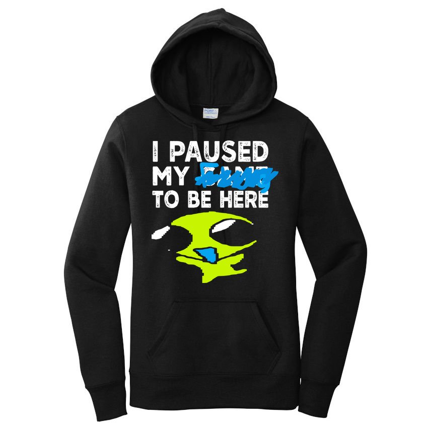 I Paused My Flug To Be Here Women's Pullover Hoodie